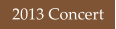 2013 Concert